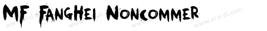 MF FangHei Noncommer字体转换